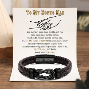 To My Bonus Dad - The Heart Makes Us Family - Men Infinity Leather Bracelet