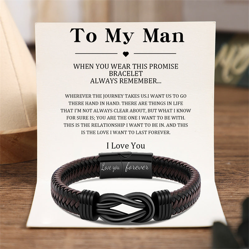 To My Man - You Are The One I Want To Be With - Men Infinity Leather Bracelet