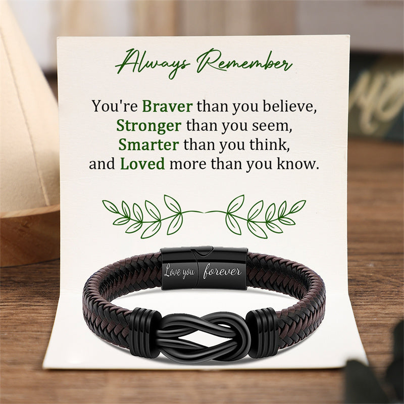 To the One You Love - You're Braver Than You Believe - Men Braided Leather Bracelet