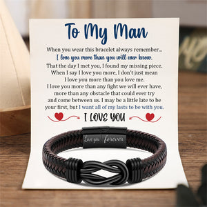 To My Man - I Want All Of My Lasts To Be With You - Men Braided Leather Bracelet