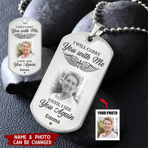 Custom Photo I Will Carry You With Me - Memorial Personalized Necklace - Sympathy Gift, Gift For Family Members