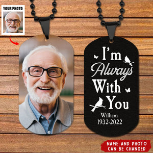 Although You Cannot See Me - Personalized Photo Tag Necklace