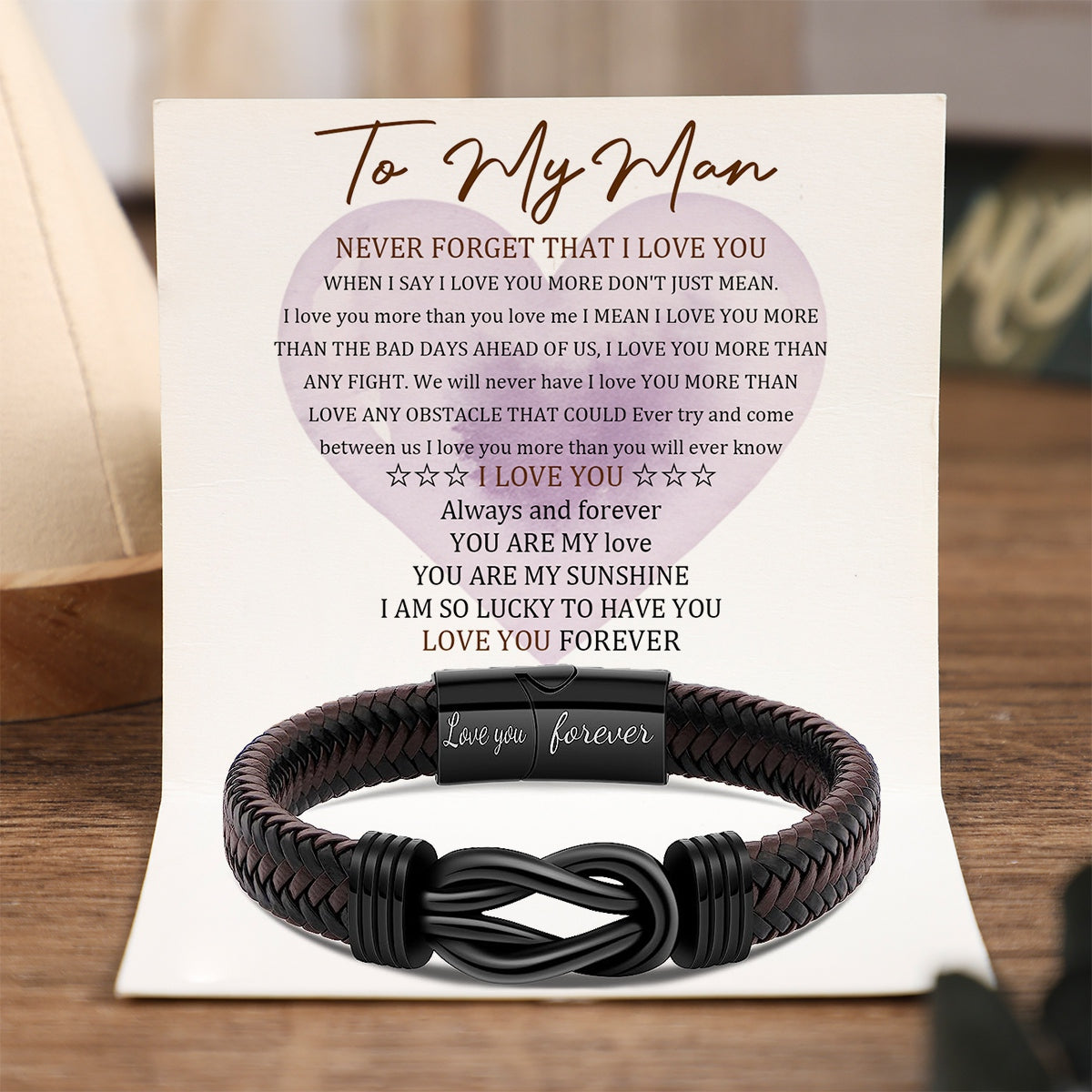 To My Man -  I Love You More Than You Will Ever Know - Men Infinity Braided Leather Bracelet