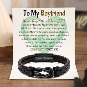 To My Boyfriend - Never Forget That I Love You - Men Infinity Braided Leather Bracelet