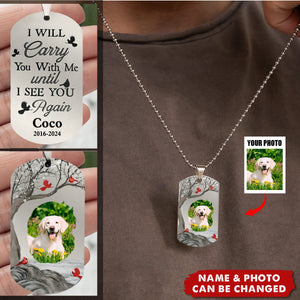 Memorial Gift Pet I Will Carry You - Personalized Photo Dog Tag Necklace